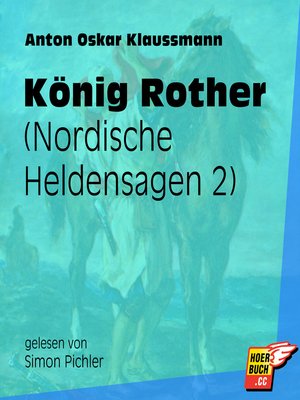 cover image of König Rother--Nordische Heldensagen, Teil 2